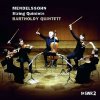 Bartholdy Quintett, MENDELSSOHN, STRING QUINTETS, CD