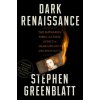 Dark Renaissance (GREENBLATT STEPHEN)(Pevná)