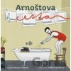 Arnoštova cesta - Markéta Pilátová, Eliška Podzimková (ilustrátor)