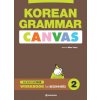 KOREAN GRAMMAR CANVAS - WORKBOOK for BEGINNERS 2