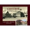 Chotěboř včera a dnes II.