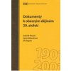 Dokumenty k obecným dějinám 20 století - Macek Zdeněk