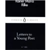 Letters to a Young Poet - Rainer Maria Rilke