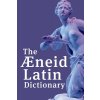 The Aeneid Latin Dictionary (Frieze Henry S.)