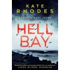 Hell Bay (KATE RHODES)(Brožovaná)
