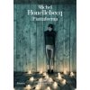 Piattaforma. Nel centro del mondo (Michel Houellebecq)(Brožovaná)