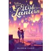 WHEN YOU WISH UPON A LANTERN