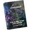 Era of the Eclipse, a Starfinder Novel [Pratt Tim]