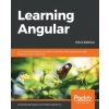 Learning Angular (Aristeidis Bampakos,Pablo Deeleman)(Brožovaná)
