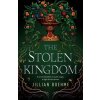 The Stolen Kingdom (Boehme Jillian)