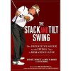 Stack and Tilt Swing (Michael Bennett,Andy Plummer)(Pevná)