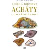 České a moravské acháty a jiné křemité hmoty (Lubomír Mlčoch, Václav Cílek)