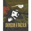 Samson a Dalila - Ivana Pecháčková