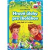 Hravé úlohy pre školákov pre deti 8-9 rokov - Eva Kollerová