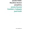 Jaroslav Hašek: filosoficko literární perspektivy - Josef Kružík