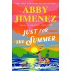 Just for the Summer (Jimenez Abby)