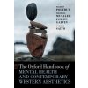 Oxford Handbook of Mental Health and Contemporary Western Aesthetics (Pevná)