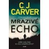 Mrazivé echo - C. J. Carver
