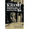 Krimi prípady reportéra AZ - Ľuboš Jurík
