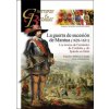 La guerra de sucesión de Mantua (1628-1631): Los tercios de Fernández de Córdoba y de Spínola en Italia (FRANCISCO MARTINEZ)(Brožovaná)