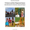70 Classic and New Playground Games ()