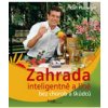 Zahrada inteligentně a líně bez chorob a škůdců - Karl Ploberger