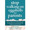 Stop Walking on Eggshells for Parents (Christine Adamec,Daniel S. Lobel)()
