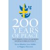 200 Years of Peace: New Perspectives on Modern Swedish Foreign Policy (Biltekin Nevra)