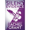 Silent Evidence (Rachel Grant)(Brožovaná)