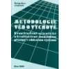 Metodologie věd o výchově - Štefan Švec a kol