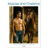 Muscles and Charisma (Desk Calendar 2026 DIN A5 portrait), CALVENDO 12 Month DeskCalendar (Kalendár)