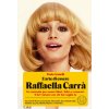 arte di essere Raffaella Carrà (Paolo Armelli)(Pevná)