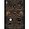 A Gentleman in Moscow - Amor Towles, Hutchinson