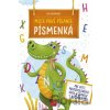 Moje prvé písanie: PÍSMENKÁ - Eva Dienerová