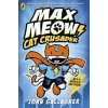 Max Meow Book 1: Cat Crusader - John Gallagher, Puffin