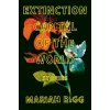 EXTINCTION CAPITAL OF THE WORLD