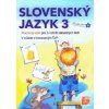 Slovenský jazyk 3-Pracovný zošit pre 3. ročník ZŠ - autorov Kolektív