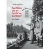 Adolf Hitler und die Geschichte der NSDAP Teil 2