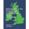 Bibliography of the Philately and Postal History of the British Isles (Howard Summers)()