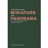 Miniature and Panorama: Vogt Landscape Architects, Projects 200-2010