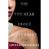 Did You Hear about Kitty Karr?