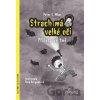 Strach má velké oči - Anna Bergmannová (ilustrátor), Petr Šulc, S. Milan Peter