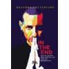 In the end. Una biografia non ufficiale di Chester Bennington