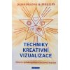 Techniky kreativní vizualizace (Melita Denning, Osborne Phillips)