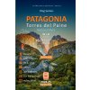 PATAGONIA, Torres del Paine National Park: Smart Travel Guide for Nature Lovers, Hikers, Trekkers, Photographers