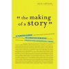 The Making of a Story