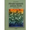 Přírodní katastrofa jménem člověk - Fr. M. Wuketits