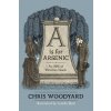A is for Arsenic: An ABC of Victorian Death (Landis Blair)(Brožovaná)