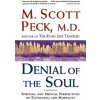 Denial of the Soul: Spiritual and Medical Perspectives on Euthanasia and Mortality