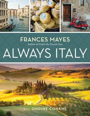 Frances Mayes Always Italy